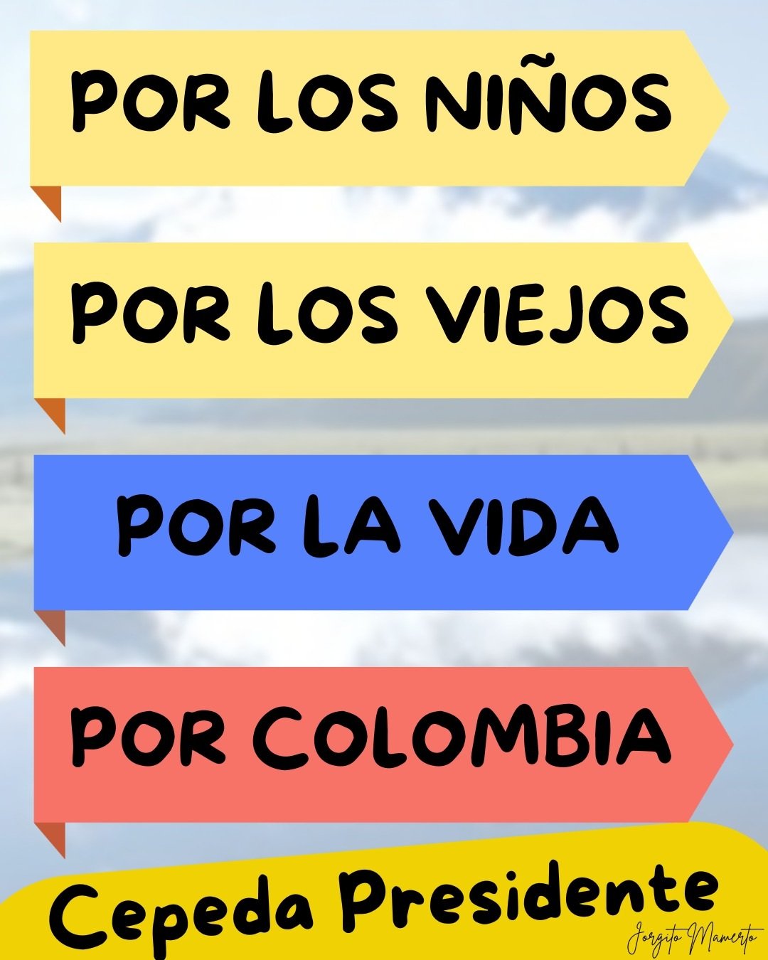 Por los niños, por los viejos, por la vida, por Colombia, Cepeda Presidente